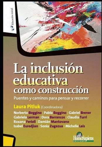 Inclusion Educativa Como Construccion Libro Pitluk
