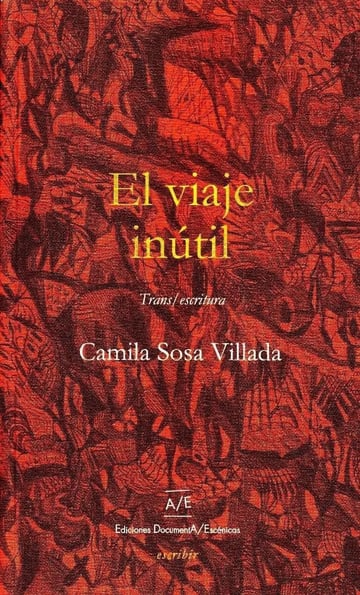 Libro - El Viaje Inútil - Sosa Villada, Camila