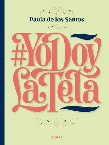 Yo Doy La Teta - De Los Santos, Paola