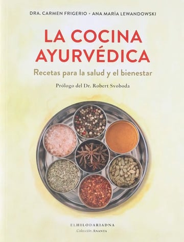 Libro Cocina Ayurvedica Recetas Para La Salud Frigerio 