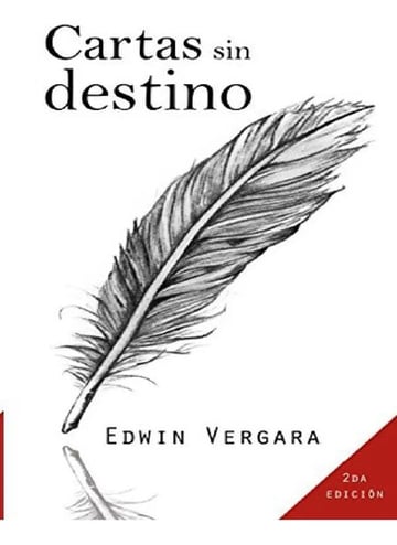Cartas Sin Destino Edwin Vergara