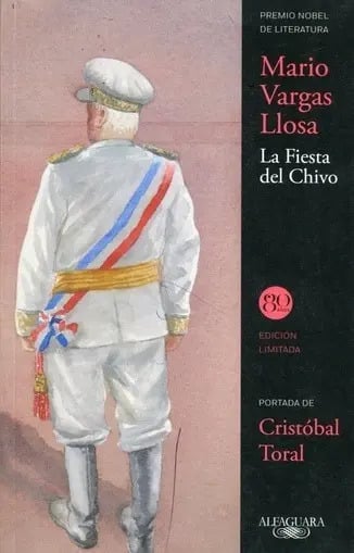 La Fiesta Del Chivo  Vargas Llosa Ed Limitada 80 Aniversario