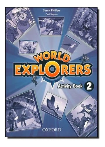 World Explorers 2 / Activity Book / Oxford