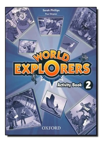 World Explorers 2 / Activity Book / Oxford