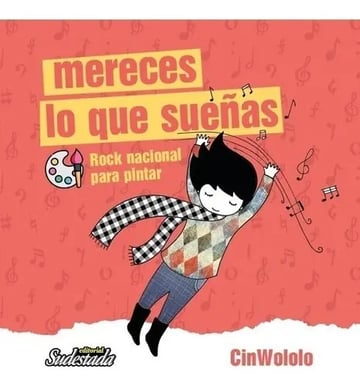 Mereces Lo Que Sueñas - Cinwololo