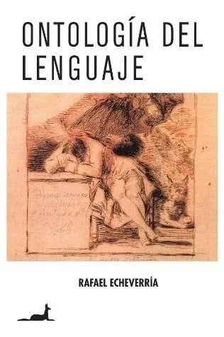 Libro Ontología Del Lenguaje - Rafael Echeverria - Granica