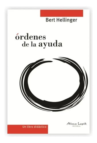 Hellinger - Los Órdenes De La Ayuda - Un Libro Didáctico