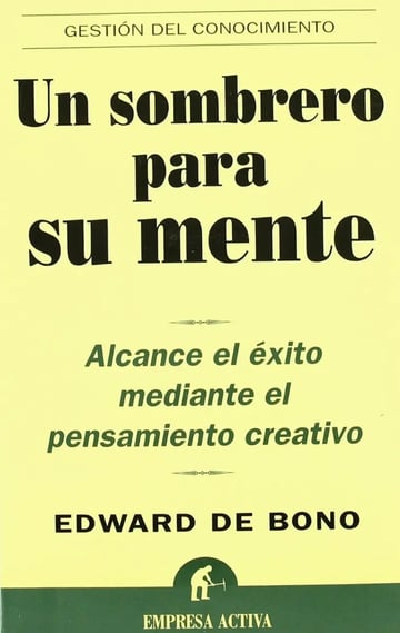 Libro Un Sombrero Para Su Mente - Edward Debono 