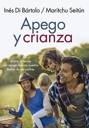 Libro Apego Y Crianza - Maritchu Seitún