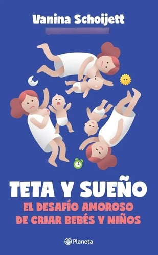 Libro Teta Y Sueño - Vanina Schoijett