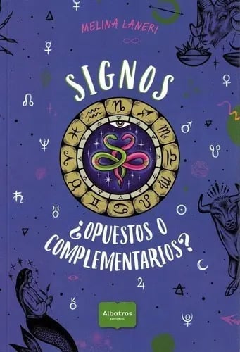 Libro Signos Opuestos O Complementarios? De Melina Laneri