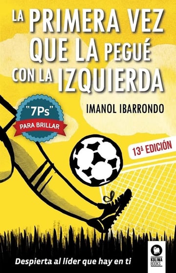 Libro Primera Vez Que La Pegué Con La Izquierda - Imanol I