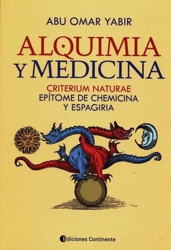 Libro - Alquimia Y Medicina : Criterium Naturae - Abu Omar