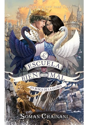 Libro - La Escuela Del Bien Y Del Mal Vol. 4 - Chainani Soma