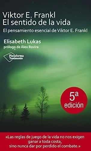 Libro- Viktor E. Frankl : El Sentido De La Vida- Elisabeth L