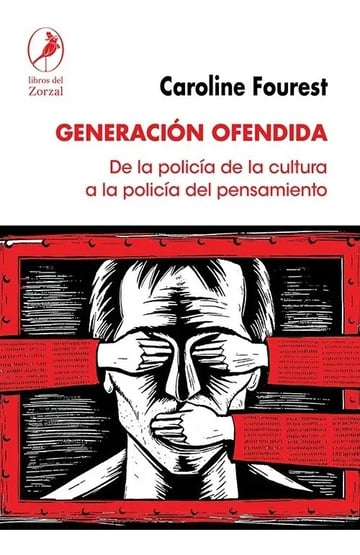 Libro - Generación Ofendida - Caroline Fourest