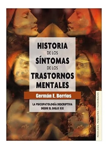 Libro - Historia De Los Síntomas De Los Trastornos - Berrios