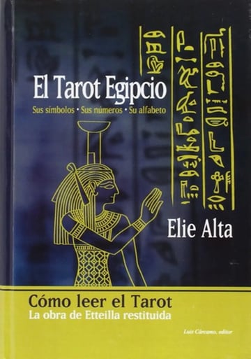 Libro - El Tarot Egipcio Sus Simbolos Numeros Y Alfabeto