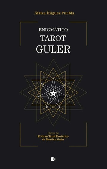 Libro - Enigmático Tarot Guler : Claves De El Gran Tarot