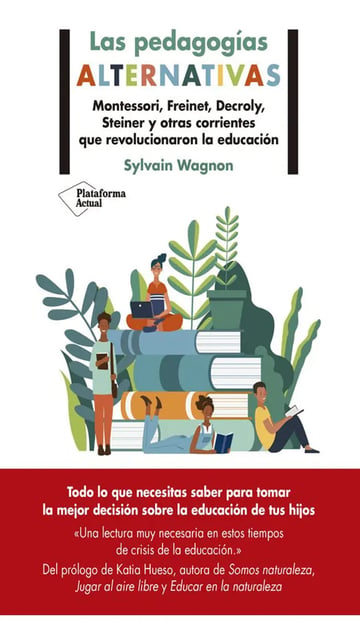 Libro - Las Pedagogías Alternativas - Sylvain Wagnon