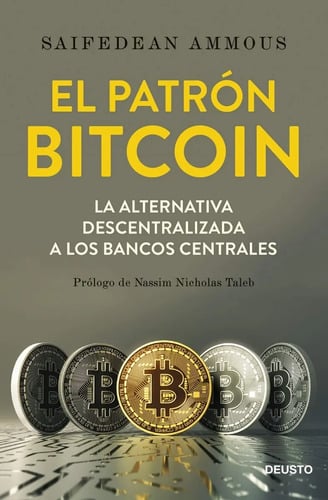 Libro -  El Patrón Bitcoin - Saifedean Ammous