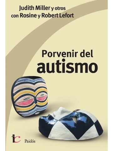 Libro - Porvenir Del Autismo - Judith Miller