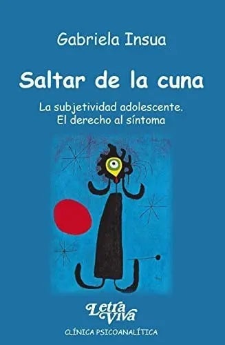 Libro - Saltar De La Cuna - Gabriela Insua