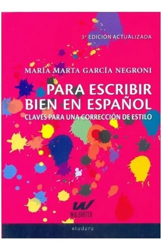 Libro - Para Escribir Bien En Español - García Negroni