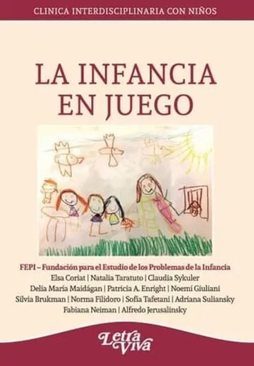 Libro - La Infancia En Juego - Elsa Coriat