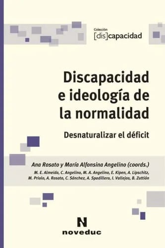Libro - Discapacidad E Ideología De La Normalidad - Vallejos