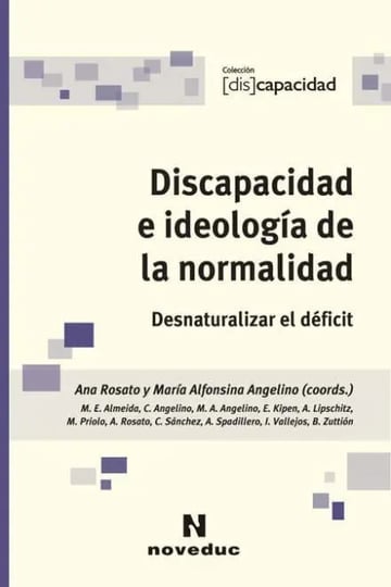 Libro - Discapacidad E Ideología De La Normalidad - Vallejos