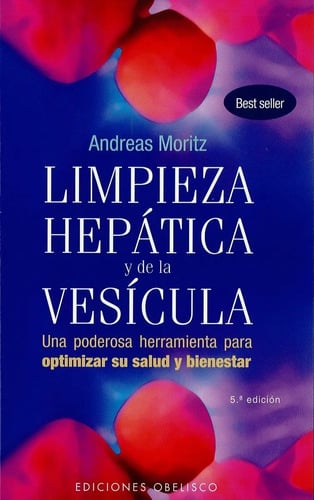 Libro - Limpieza Hepática Y De La Vesícula - Andreas Moritz