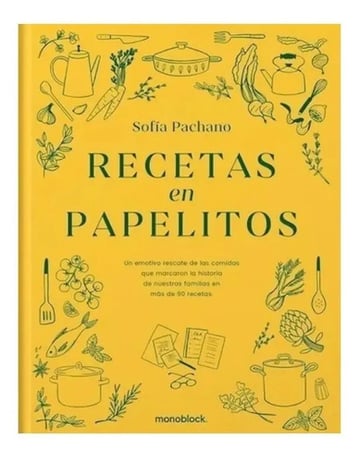 Libro - Recetas En Papelitos - Sofi Pachano
