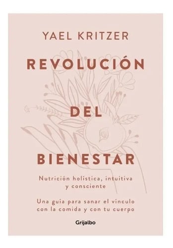 Libro - Revolución Del Bienestar -  Yael Kritzer
