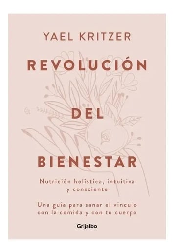 Libro - Revolución Del Bienestar -  Yael Kritzer