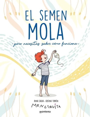 Libro - El Semen Mola - Anna Salvia 