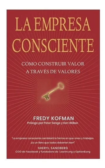 Libro - La Empresa Consciente - Kofman Fredy