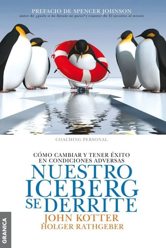 Libro - Nuestro Iceberg Se Derrite - John Kotter