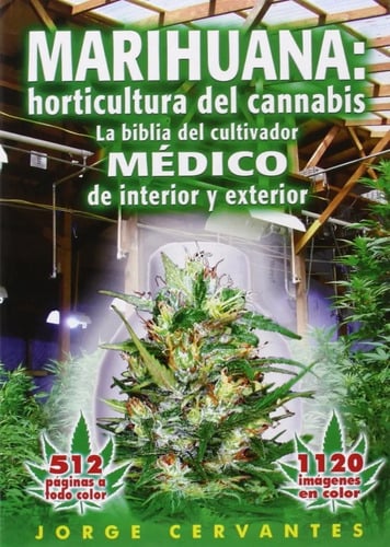 Libro - Marihuana: Horticultura De Cannabis - Jorge Cervante