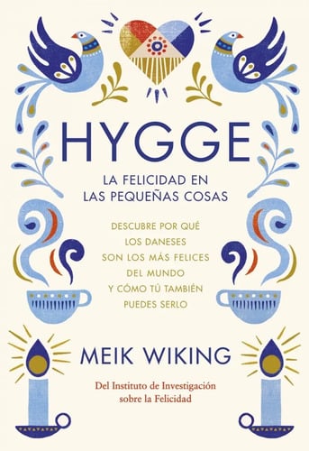 Libro - Hygge La Felicidad En Las Pequeñas Cosas - Meik Wiki