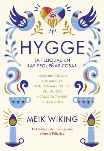 Libro - Hygge La Felicidad En Las Pequeñas Cosas - Meik Wiki