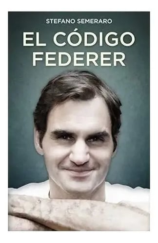 Libro - Codigo Federer, El : Stefano Semeraro