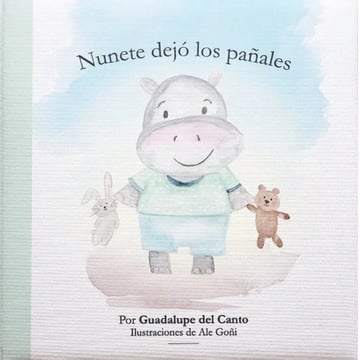 Libro - Nunete Dejó Los Pañales - Guadalupe Del Canto