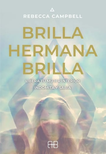 Libro - Brilla Hermana Brilla - Rebecca Campbell