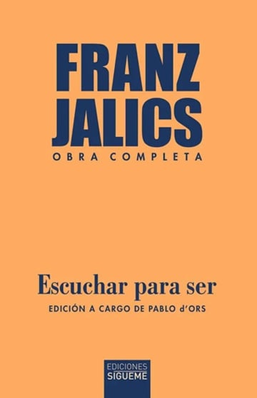 Libro - Escuchar Para Ser - Franz Jalics