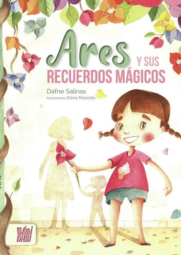 Libro - Ares Y Sus Recuerdos Mágicos - Dafne Salinas