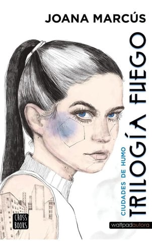 Libro - Trilogia De Fuego 1 - Ciudades De Humo - Joana Marcú