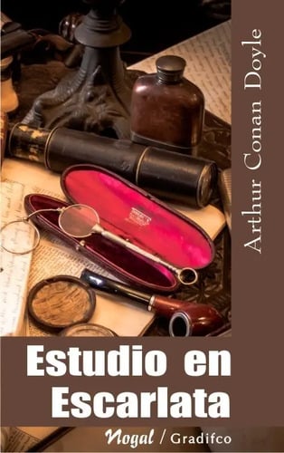 Libro - Estudio En Escarlata - Arthur Conan Doyle - Nogal