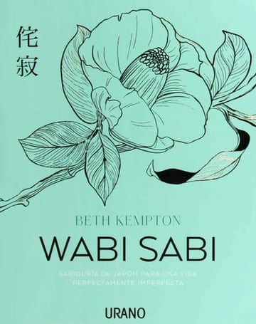 Libro - Wabi Sabi. Sabiduría De Japón - Beth Kempton