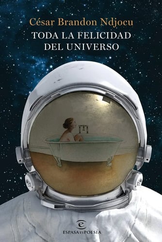 Libro - Toda La Felicidad Del Universo - César Ndjocu